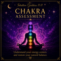 Chakra Assessment by Intuitive Goddess 11:11