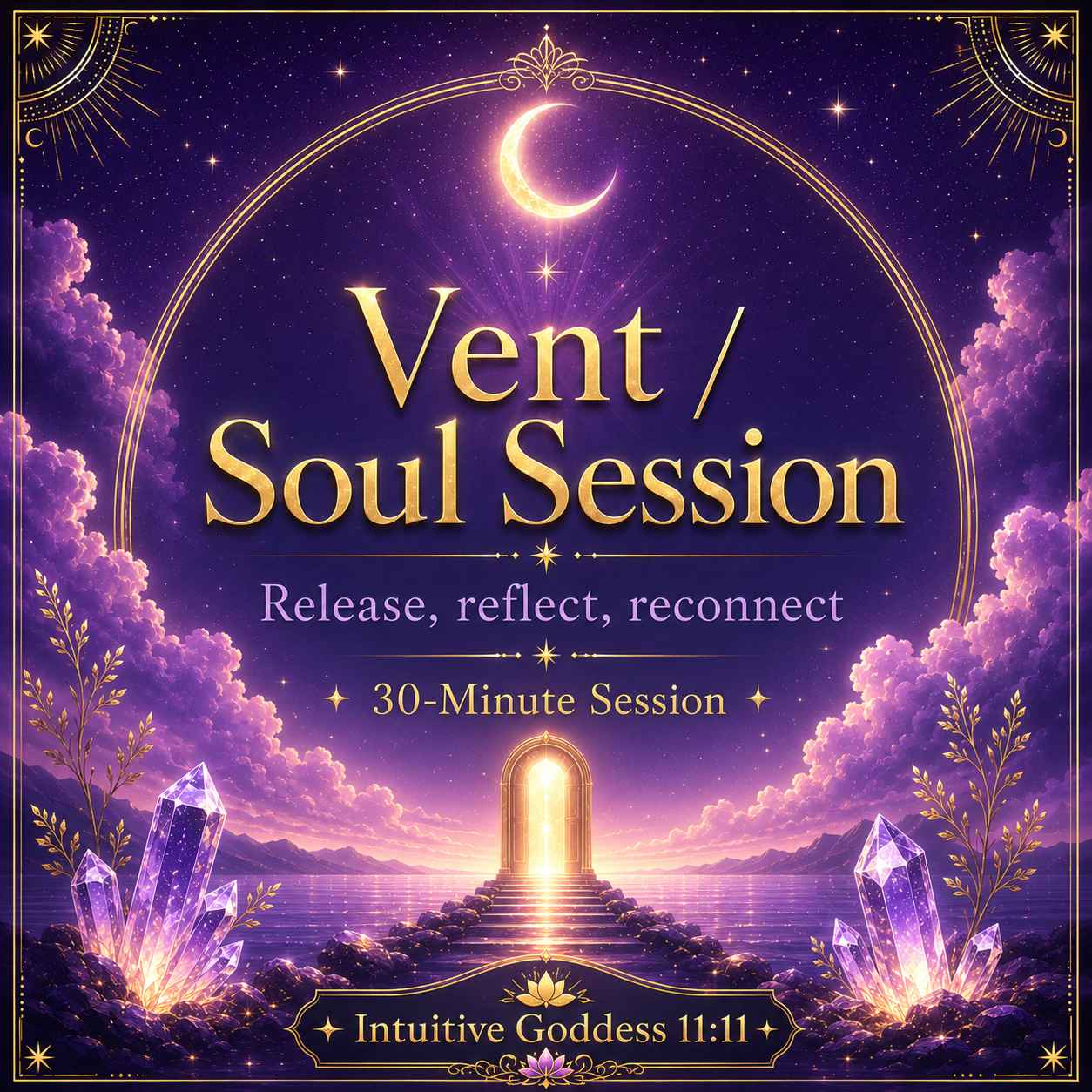 Vent and Release Session product image for Intuitive Goddess 11:11